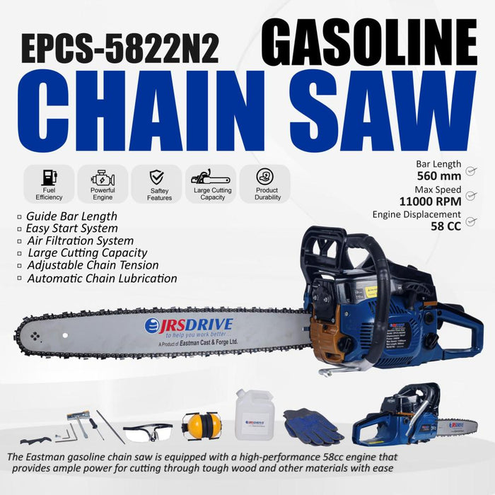 JRSDRIVE  Gasoline Chain Saw ,Bar Length 560 Mm, EPCS-5822N2 Eastman Cast & Forge Ltd (GT Raod - Ludhiana)